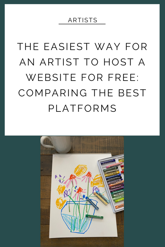 The Easiest Way for an Artist to Host a Website for Free: Comparing the Best Platforms
